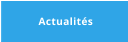 Actualités