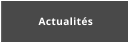 Actualités
